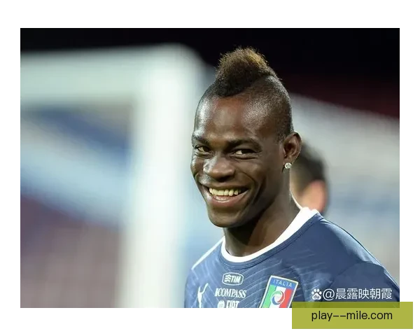 巴洛特利自由身回归意甲加盟热那亚力图重振职业生涯